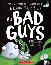 Cover of: The bad guys in Alien vs. Bad Guys by 