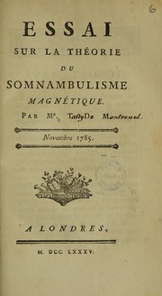 Essai sur la théorie du somnambulisme magnétique by T. D. M.