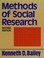 Cover of: Methods of social research