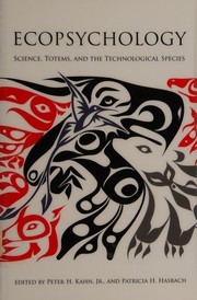 Cover of: Ecopsychology: science, totems, and the technological species