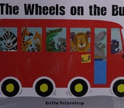 Cover of: The wheels on the bus