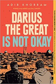 Cover of: Darius the Great is not okay by Adib Khorram