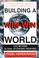 Cover of: Building a win-win world