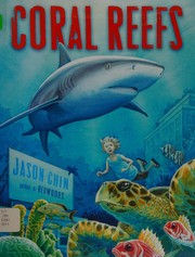 Coral reefs by Jason Chin, Jason Chin