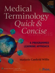 Medical terminology quick & concise by Marjorie Canfield Willis