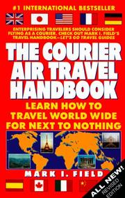 The courier air travel handbook by Mark I. Field