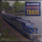Cover of: The American passenger train