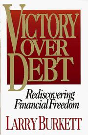 Cover of: Victory over debt: rediscovering financial freedom