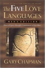 Cover of: The five love languages, men's edition: how to express heartfelt commitment to your mate