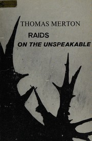 Cover of: Raids on the unspeakable by Thomas Merton