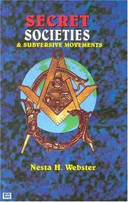 Secret societies and subversive movements by Nesta Helen Webster