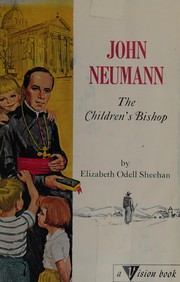 Cover of: John Neumann, the children's bishop
