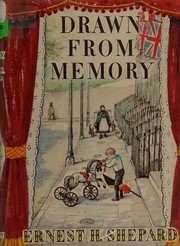 Cover of: Drawn from memory. by Ernest H. Shepard