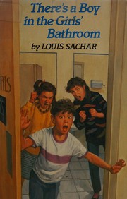 Cover of: There's a Boy in the Girl's Bathroom by Louis Sachar