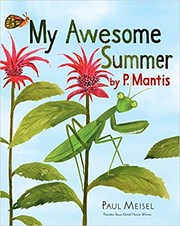 Cover of: My awesome summer, by P. Mantis