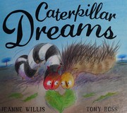 Cover of: Caterpillar dreams
