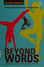 Cover of: Beyond words: movement observation and analysis