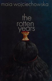 Cover of: The rotten years.