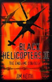 Cover of: Black helicopters II: the end game strategy