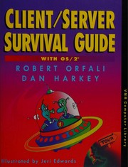 Client/server survival guide with OS/2 by Robert Orfali