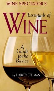 Cover of: Wine spectator's essentials of wine: a guide to the basics