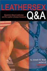 Cover of: Leathersex Q & A: questions about leathersex and the leather lifestyles answered