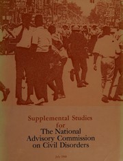 Cover of: Supplemental studies for the National Advisory Commission on Civil Disorders.