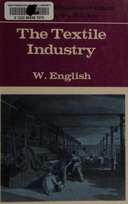 The textile industry by Walter English