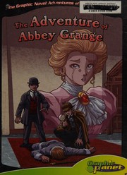 Cover of: Sir Arthur Conan Doyle's The adventure of [the] Abbey Grange by Vincent Goodwin