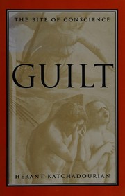 Cover of: Guilt: the bite of conscience