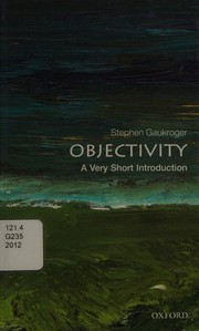 Objectivity by Stephen Gaukroger