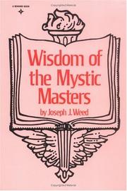 Cover of: Wisdom of the Mystic Masters by Joseph Weed