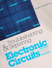 Cover of: Troubleshooting and repairing electronic circuits