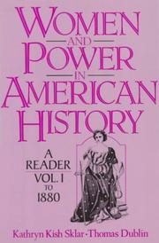 Cover of: Women and Power in American History: A Reader, Volume I to 1880
