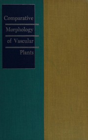 Cover of: Comparative morphology of vascular plants