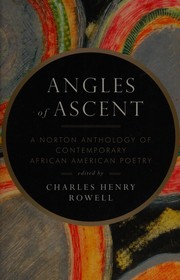 Cover of: Angles of ascent: a Norton anthology of contemporary African American poetry