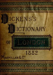 Cover of: Dickens's dictionary of London, 1882 (fourth year): an unconventional handbook