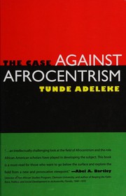 Cover of: The case against Afrocentrism