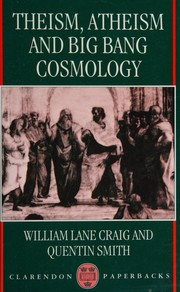 Cover of: Theism, atheism, and big bang cosmology
