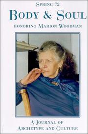 Cover of: Body and Soul, Spring, #72: A Special Issue Honoring Marion Woodman