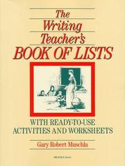Cover of: The writing teacher's book of lists: with ready-to-use activities and worksheets