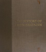 Cover of: The history of impressionism