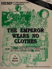 Cover of: Hemp & the marijuana conspiracy: the emperor wears no clothes