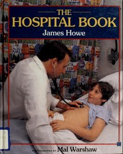 The Hospital Book by James Howe