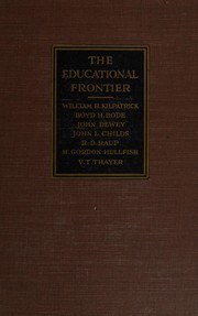 The educational frontier by William Heard Kilpatrick