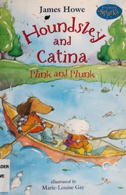 Cover of: Houndsley and Catina plink and plunk