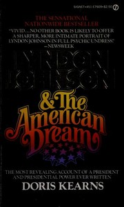 Cover of: Lyndon Johnson and the American dream by Doris Kearns Goodwin