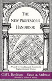 The new professor's handbook : a guide to teaching and research in engineering and science