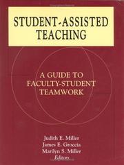 Cover of: Student-assisted teaching by Judith E. Miller, James E. Groccia, Marilyn S. Miller, editors.