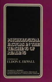 Cover of: Psychological factors in the teaching of reading.